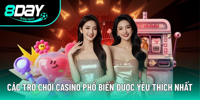Điểm danh những trò đánh bạc được yêu thích