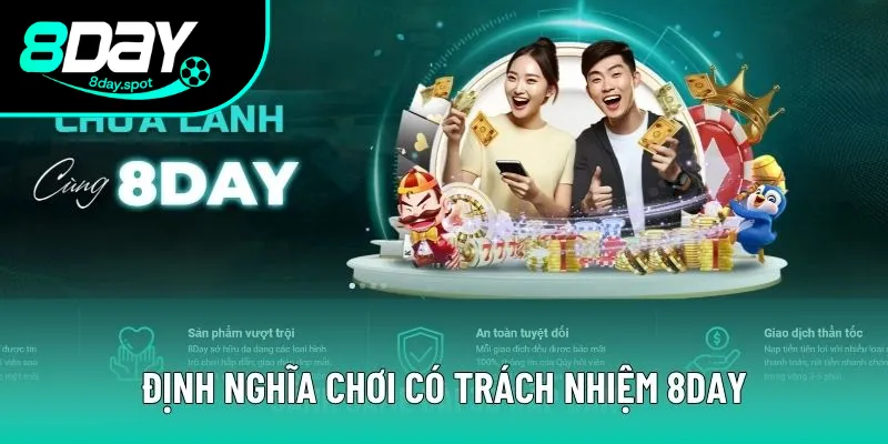 Định nghĩa đúng về chơi có trách nhiệm 8DAY Định nghĩa đúng về chơi có trách nhiệm 8DAY