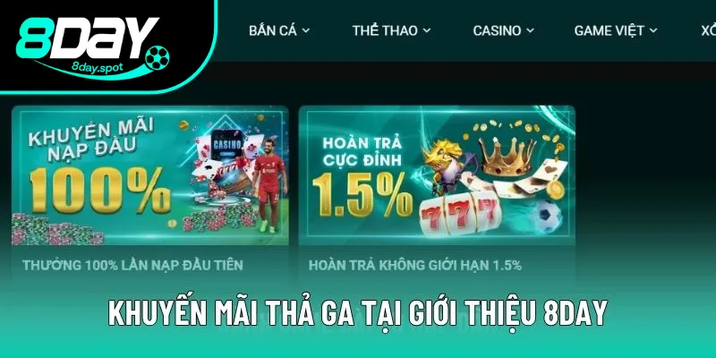 Khuyến mãi thả ga nhận thưởng tại giới thiệu 8DAY Khuyến mãi thả ga nhận thưởng tại giới thiệu 8DAY