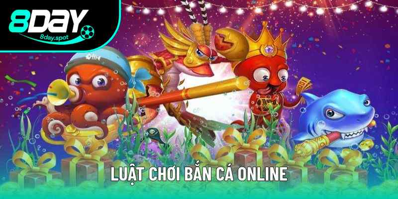 Nguyên tắc bắn cá online cực đơn giản Nguyên tắc bắn cá online cực đơn giản