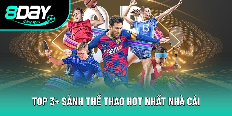 Top 3+ sảnh thể thao hot nhất nhà cái Top 3+ sảnh thể thao hot nhất nhà cái