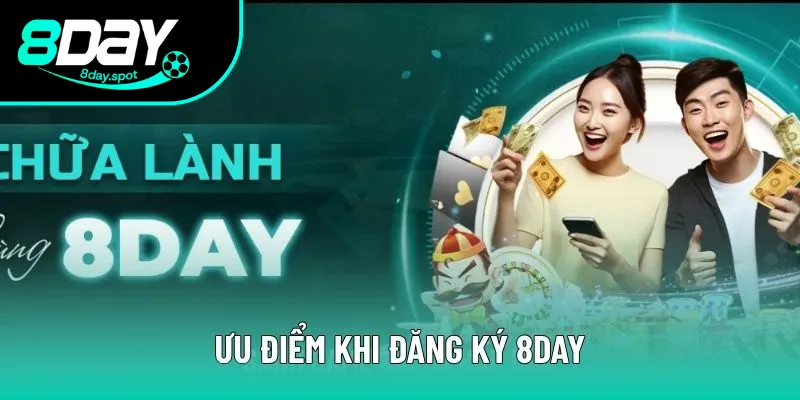 Ưu điểm hội viên nhận được khi đăng ký 8DAY Ưu điểm hội viên nhận được khi đăng ký 8DAY